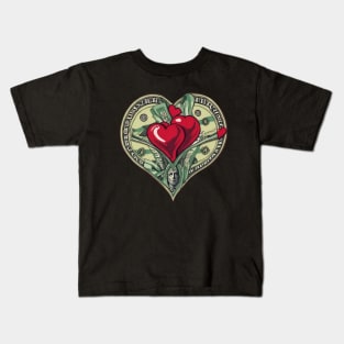 My valentine is money,funny valentine gift, The only love is money Kids T-Shirt